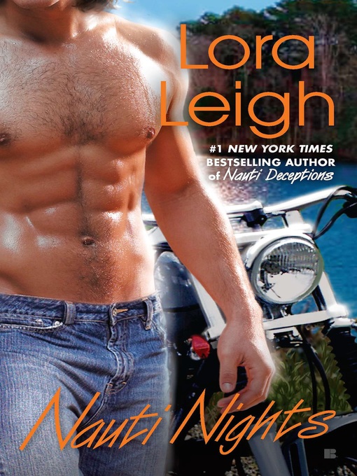 Title details for Nauti Nights by Lora Leigh - Available